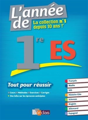 L'ANNÉE DE 1RE ES - ÉDITION 2016 | 9782047354964 | SOPHIE PAILLOUX-RIGGI, JACQUELINE TURGIS, GABRIEL BOISSIÈRE, PIERRE-OLIVIER PERL