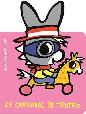LE CARNAVAL DE TROTRO | 9782070661428 | GUETTIER, BENEDICTE