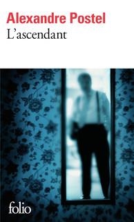 L'ASCENDANT | 9782070793501 | ALEXANDRE POSTEL