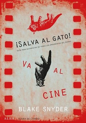 ¡SALVA AL GATO! VA AL CINE | 9788490652220 | SNYDER, BLAKE