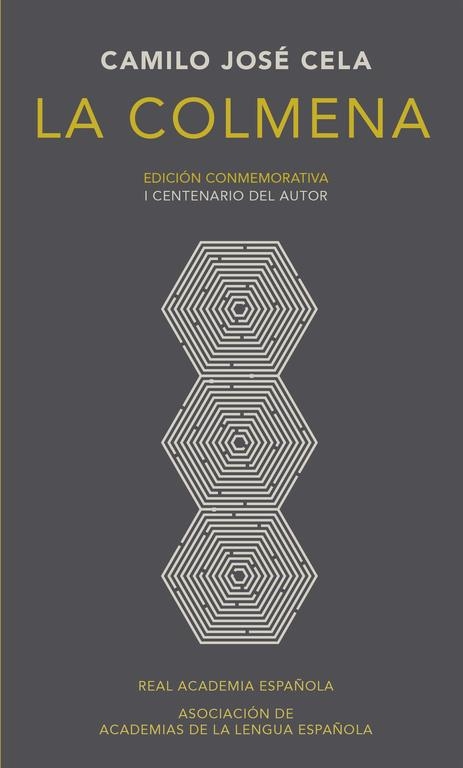 LA COLMENA (EDICIÓN CONMEMORATIVA DE LA RAE Y LA ASALE) | 9788420420684 | CELA, CAMILO JOSE