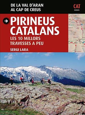 GUIA PIRINEUS CATALANS  -CAT- | 9788484786023 | LARA I GARCIA, SERGI