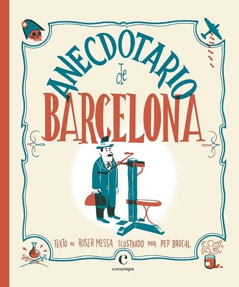 ANECDOTARIO DE BARCELONA | 9788416605415 | BROCAL, PEP/MESSA, ROSER