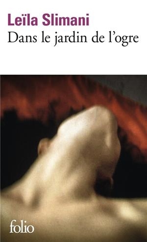 DANS LE JARDIN DE L'OGRE | 9782070468188 | SLIMANI, LEÏLA