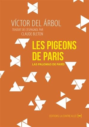 LES PIGEONS DE PARIS | 9782917817490 | VÍCTOR DEL ARBOL