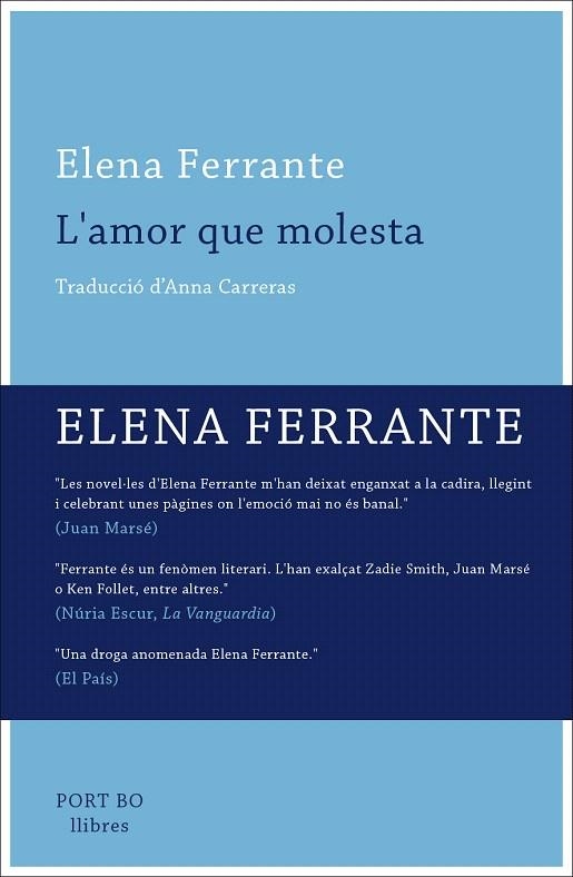 L'AMOR QUE MOLESTA | 9788416259649 | FERRANTE, ELENA