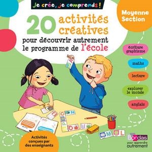JE CRÉE, JE COMPRENDS MS. 20 ACTIVITÉS CRÉATIVES POUR DÉCOUVRIR AUTREMENT LE PROGRAMME DE L'ÉCOLE MOYENNE SECTION | 9782047355718 | MICHÈLE POINTEAU-MARY