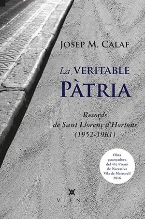 LA VERITABLE PÀTRIA | 9788483309339 | CALAF RÀFOLS, JOSEP M.