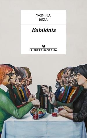BABILÒNIA   -CATALÀ- | 9788433915436 | REZA, YASMINA