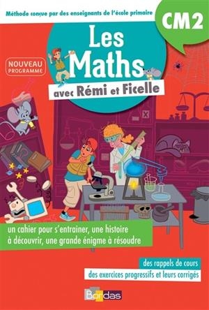LES MATHS AVEC RÉMI ET FICELLE CM2 -ÉDITION 2017- | 9782047355879 | CHRISTOPHE CASSAGNADE