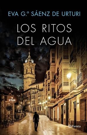 LOS RITOS DEL AGUA | 9788408169451 | GARCÍA SAÉNZ DE URTURI, EVA 