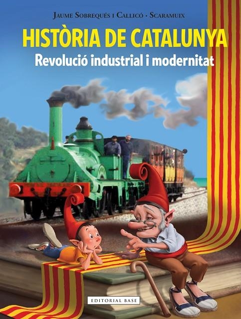 HISTÒRIA DE CATALUNYA III. REVOLUCIÓ INDUSTRIAL I MODERNITAT | 9788416587643 | SOBREQUÉS I CALLICÓ, JAUME