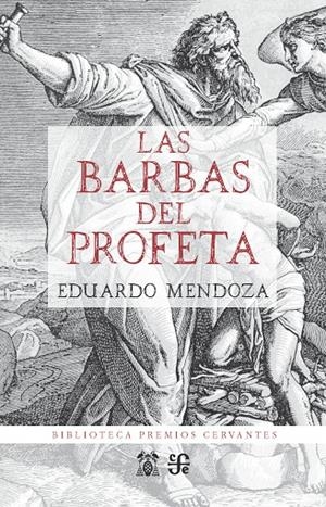 LAS BARBAS DEL PROFETA  | 9788437507729 | MENDOZA, EDUARDO