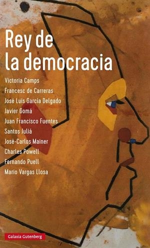 REY DE LA DEMOCRACIA | 9788416734184 | VARIOS AUTORES