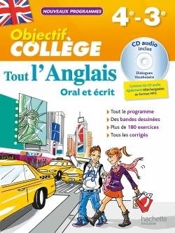 OBJECTIF COLLEGE TOUT L'ANGLAIS 4E-3E - ORAL ET ÉCRIT - AVEC 1 CD AUDIO.- ÉDITION 2016 | 9782019104481 | DANIEL GUIMBERTEAU