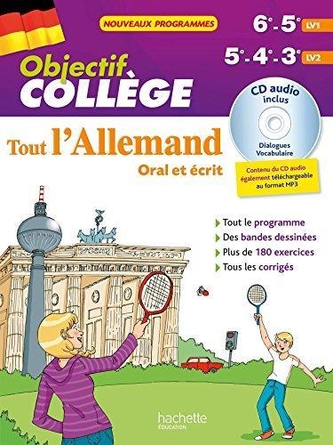 OBJECTIF COLLÈGE TOUT L'ALLEMAND 6E-5E LV1, 5E-4E-3E LV2 - ORAL ET ÉCRIT- ÉDITION 2016 | 9782012902916 | COLLECTIF