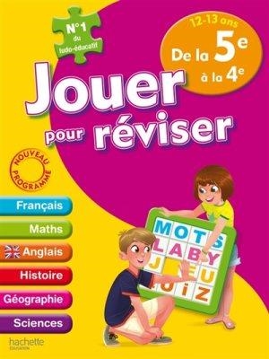 JOUER POUR RÉVISER DE LA 5E À LA 4E, 12-13 ANS - ÉDITION 2016 | 9782017016496 | COLLECTIF
