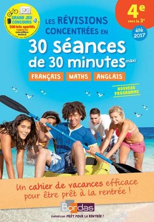 LES RÉVISIONS CONCENTRÉES EN 30 SÉANCES DE 30 MINUTES MAXI 4E VERS LA 3E - ÉDITION 2017 | 9782047356036 | COLLECTIF