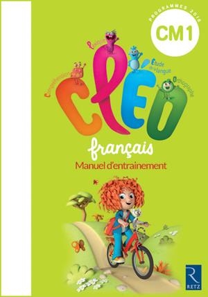 CLEO - FRANÇAIS MANUEL D'ENTRAINEMENT CM1 (PROG 2016) 978-2-7256-3436-4 | 9782725634364 | FETET, ANTOINE