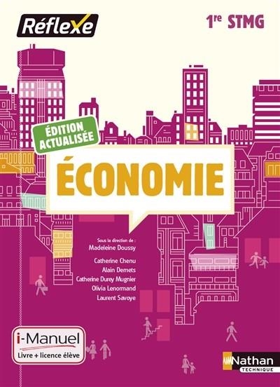 ECONOMIE 1ÈRE STMG (COL RÉFLEXE) - 978-2091640297 | 9782091640297
