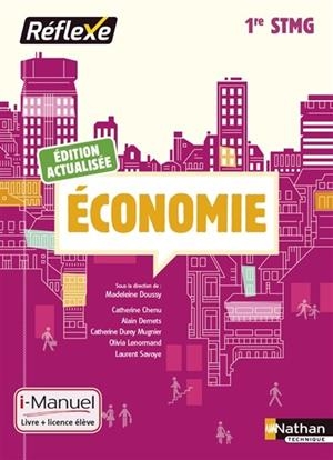 ECONOMIE 1ÈRE STMG (COL RÉFLEXE) - 978-2091640297 | 9782091640297