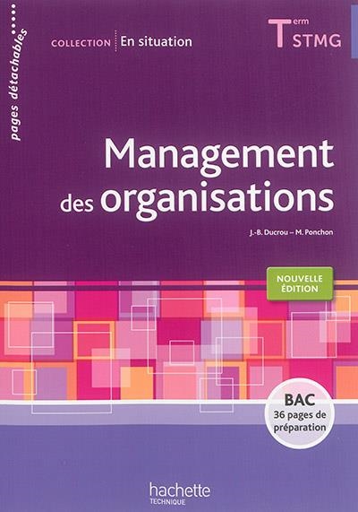 MANAGEMENT DES ORGANISATIONS  TLE STMG  - 978-2013998222 | 9782013998222