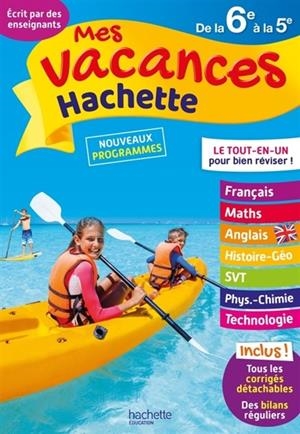 MES VACANCES HACHETTE DE LA 6E À LA 5E - 11-12 ANS - ÉDITION 2017 | 9782013950466 | COLLECTIF