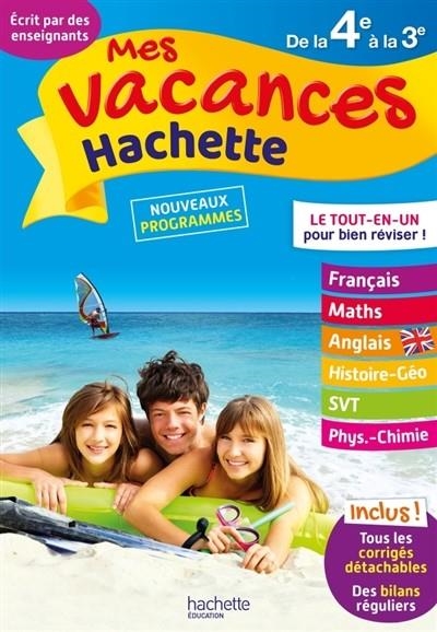 MES VACANCES HACHETTE DE LA 4E À LA 3E - 13-14 ANS - ÉDITION 2017 | 9782017016564 | COLLECTIF