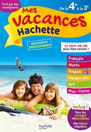 MES VACANCES HACHETTE DE LA 4E À LA 3E - 13-14 ANS - ÉDITION 2017 | 9782017016564 | COLLECTIF