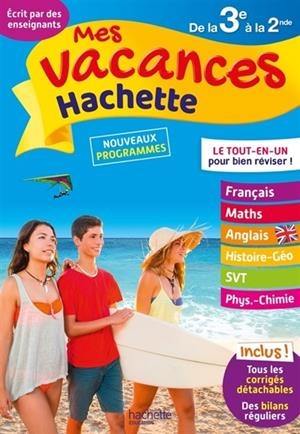 MES VACANCES HACHETTE DE LA 3E À LA 2DE - 14-15 ANS - ÉDITION 2017 | 9782017016571 | COLLECTIF