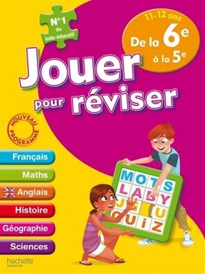 JOUER POUR RÉVISER DE LA 6E À LA 5E, 11-12 ANS - ÉDITION 2017 | 9782017016489 | COLLECTIF