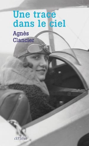 UNE TRACE DANS LE CIEL | 9782363081407 | CLANCIER, AGNÈS 