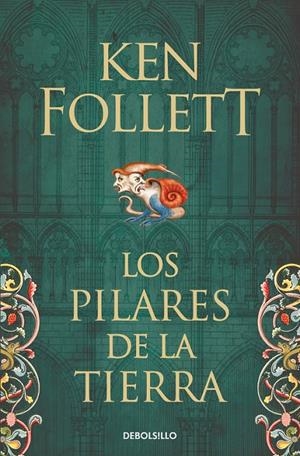 LOS PILARES DE LA TIERRA (SAGA LOS PILARES DE LA TIERRA 1) | 9788466341783 | KEN FOLLETT