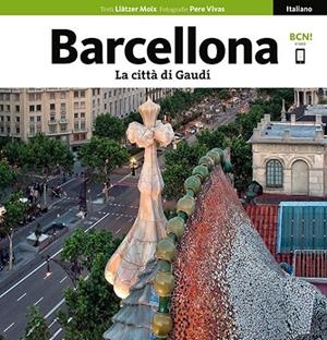 LA CITTà DI GAUDí | 9788484787242 | VIVAS ORTIZ, PERE/MOIX PUIG, LLàTZER
