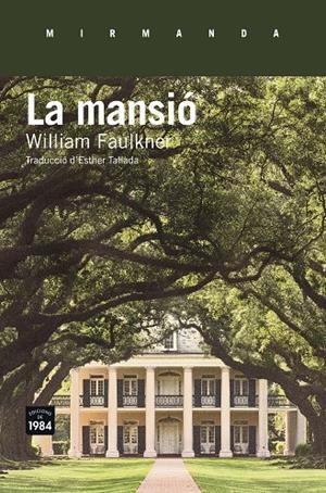 LA MANSIó | 9788416987108 | FAULKNER, WILLIAM