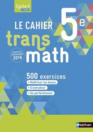 LE CAHIER TRANSMATH 5E | 9782091719238