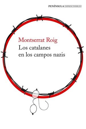 LOS CATALANES EN LOS CAMPOS NAZIS | 9788499426273 | ROIG, MONTSERRAT
