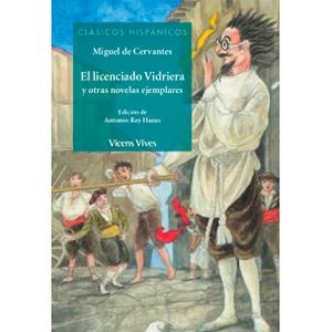 EL LICENCIADO VIDRIERA Y OTRAS NOVELAS EJEMPLARES | 9788468233277 | CERVANTES, MIGUEL