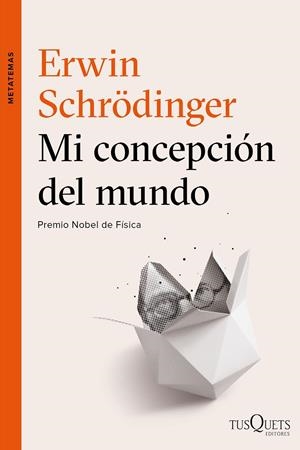 MI CONCEPCIóN DEL MUNDO | 9788490664353 | SCHRöDINGER, ERWIN
