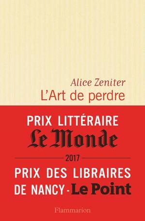 L'ART DE PERDRE | 9782081395534 | ZENITER, ALICE