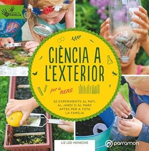 CIÈNCIA A L'EXTERIOR PER A NENS | 9788434213999