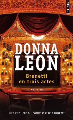 BRUNETTI EN TROIS ACTES | 9782757864944 | LEON, DONNA