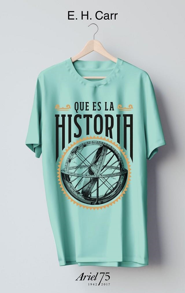 ¿QUé ES LA HISTORIA? - 75 ANIVERSARIO DE ARIEL | 9788434426962 | CARR, E. H.