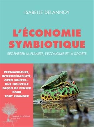 L'ÉCONOMIE SYMBIOTIQUE | 9782330080211 | DELANNOY, ISABELLE