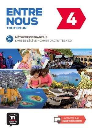 ENTRE NOUS 4 – LIVRE DE L’ÉLÈVE + CAHIER D’ACTIVITÉS + CD AUDIO | 9788416347940