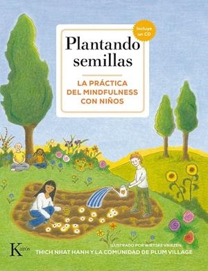 PLANTANDO SEMILLAS. LA PRÁCTICA DEL MINDFULNESS CON NIÑOS  | 9788499884622 | THICH NHAT HANH