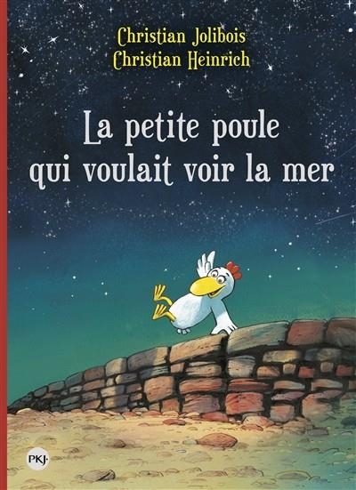 LA PETITE POULE QUI VOULAIT VOIR LA MER  | 9782266268486 | CHRISTIAN JOLIBOIS, CHRISTIAN HEINRICH