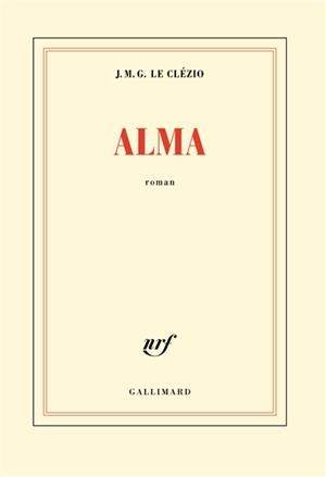 ALMA | 9782072746468 | LE CLÉZIO, JEAN-MARIE-GUSTAVE 