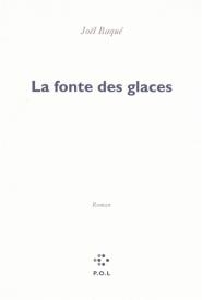 LA FONTE DES GLACES | 9782818013915 | BAQUÉ, JOËL
