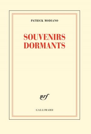 SOUVENIRS DORMANTS | 9782072746314 | MODIANO, PATRICK